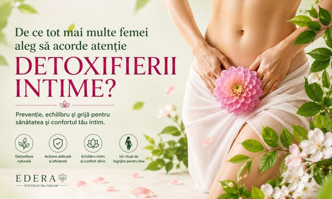 De ce tot mai multe femei acordă atenție detoxifierii intime?