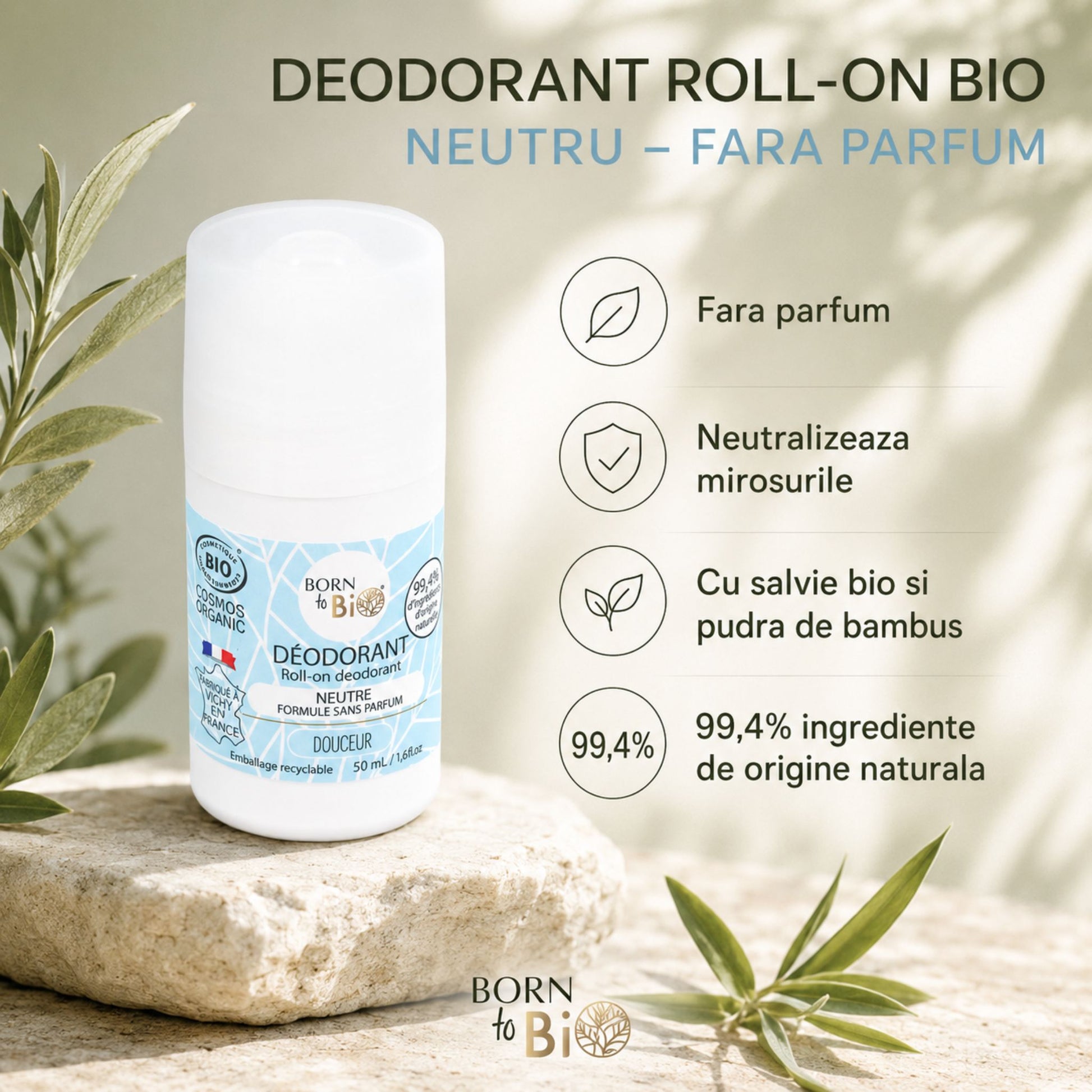 Deodorant roll-on bio fără parfum cu 99,4% ingrediente de origine naturală